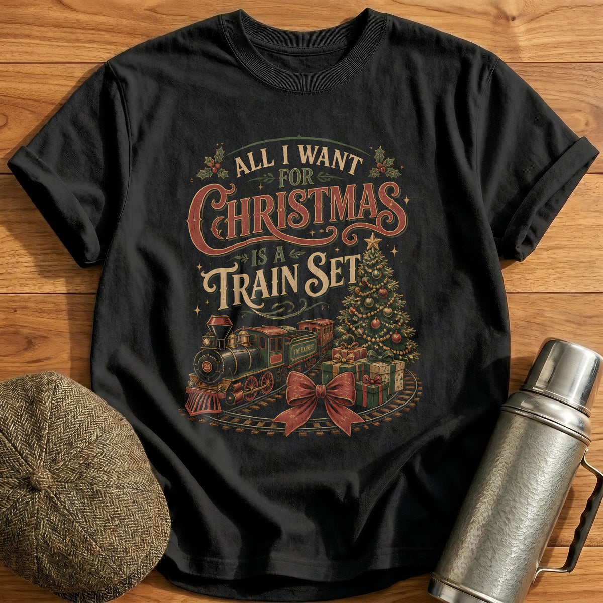All I Want For Christmas Is A Train Set 58 T-Shirt - Black