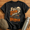 Full Steam Ahead To Halloween T-Shirt - Black