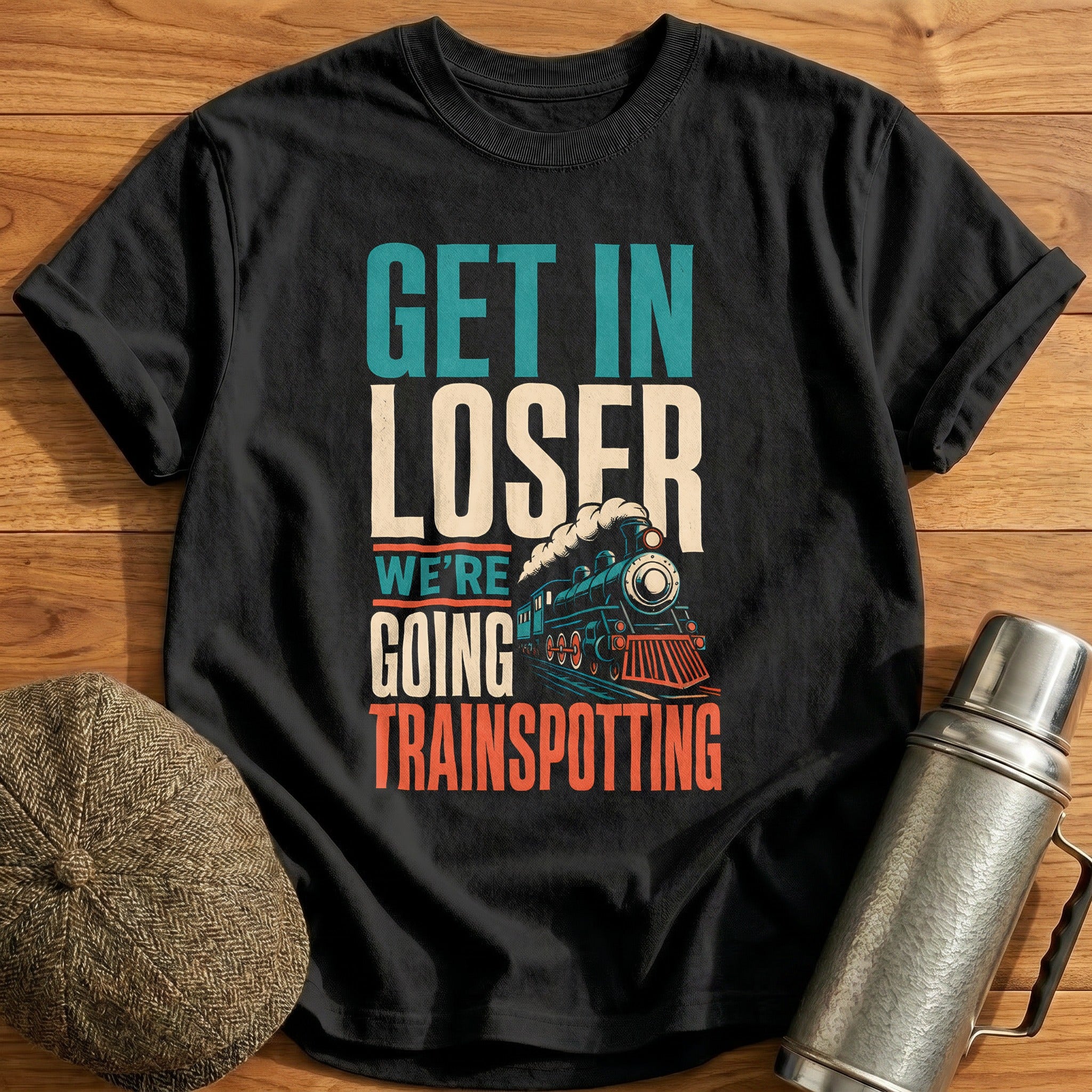 Get In Loser We're Going Trainspotting Train 2 - Black
