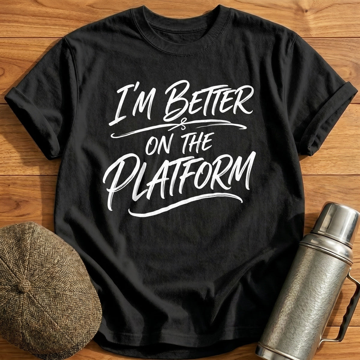 I'm Better On The Platform 92 T-Shirt - Black