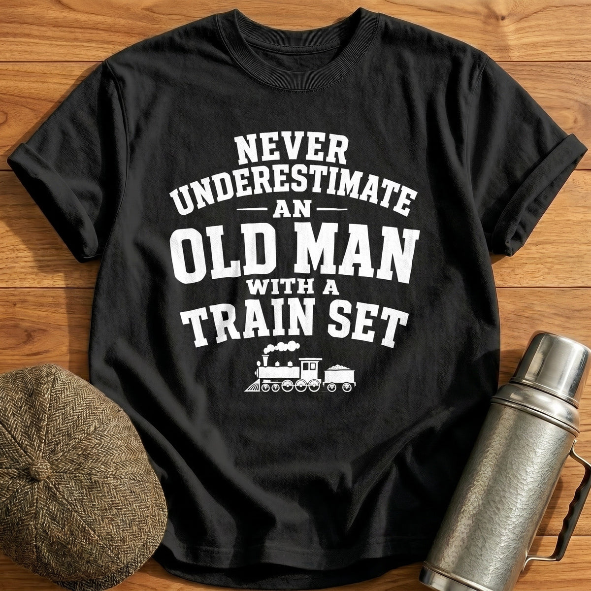 Never Underestimate An Old Man With A Train Set 20 T-Shirt - Black