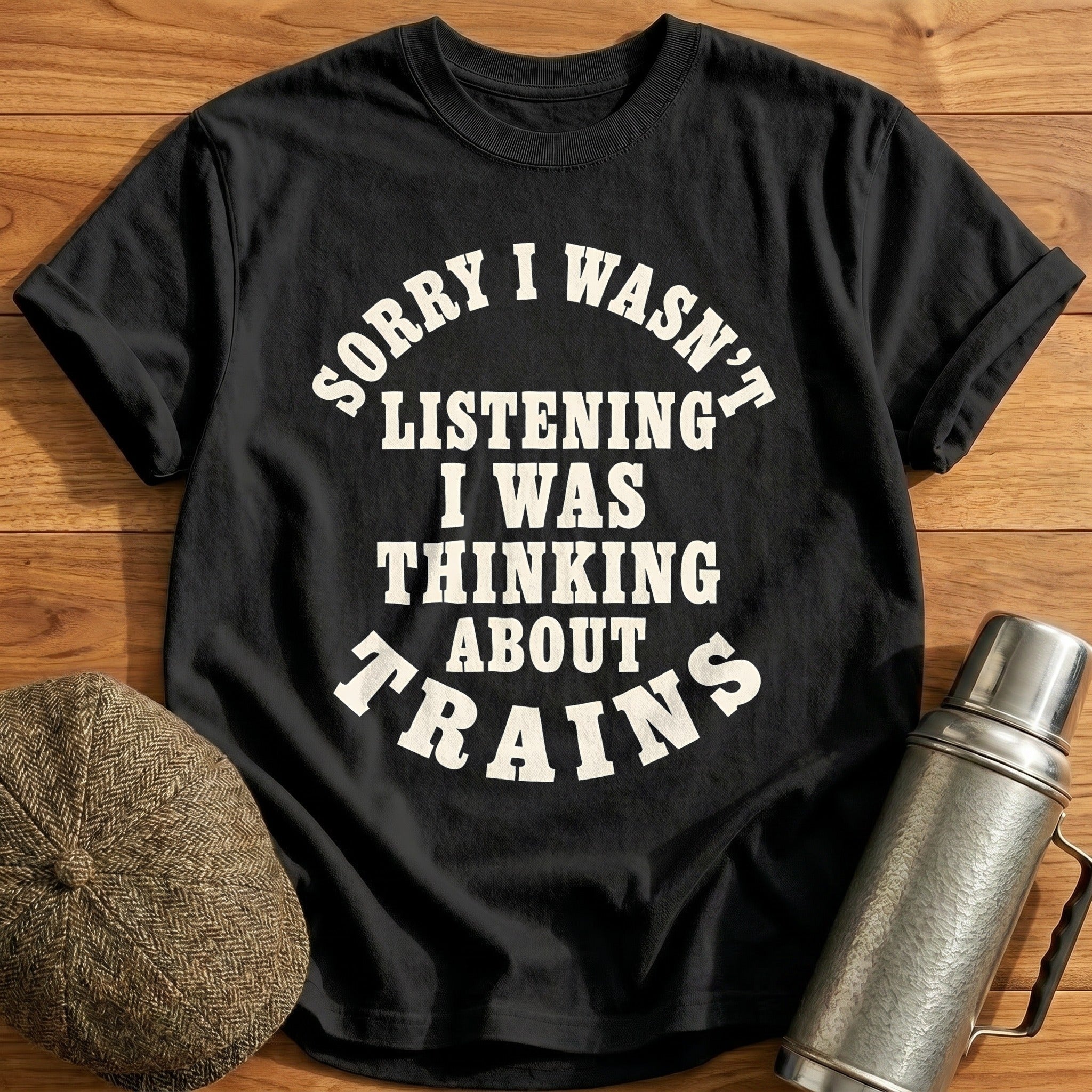 Sorry I Wasnt Listening 94 T-Shirt - Black