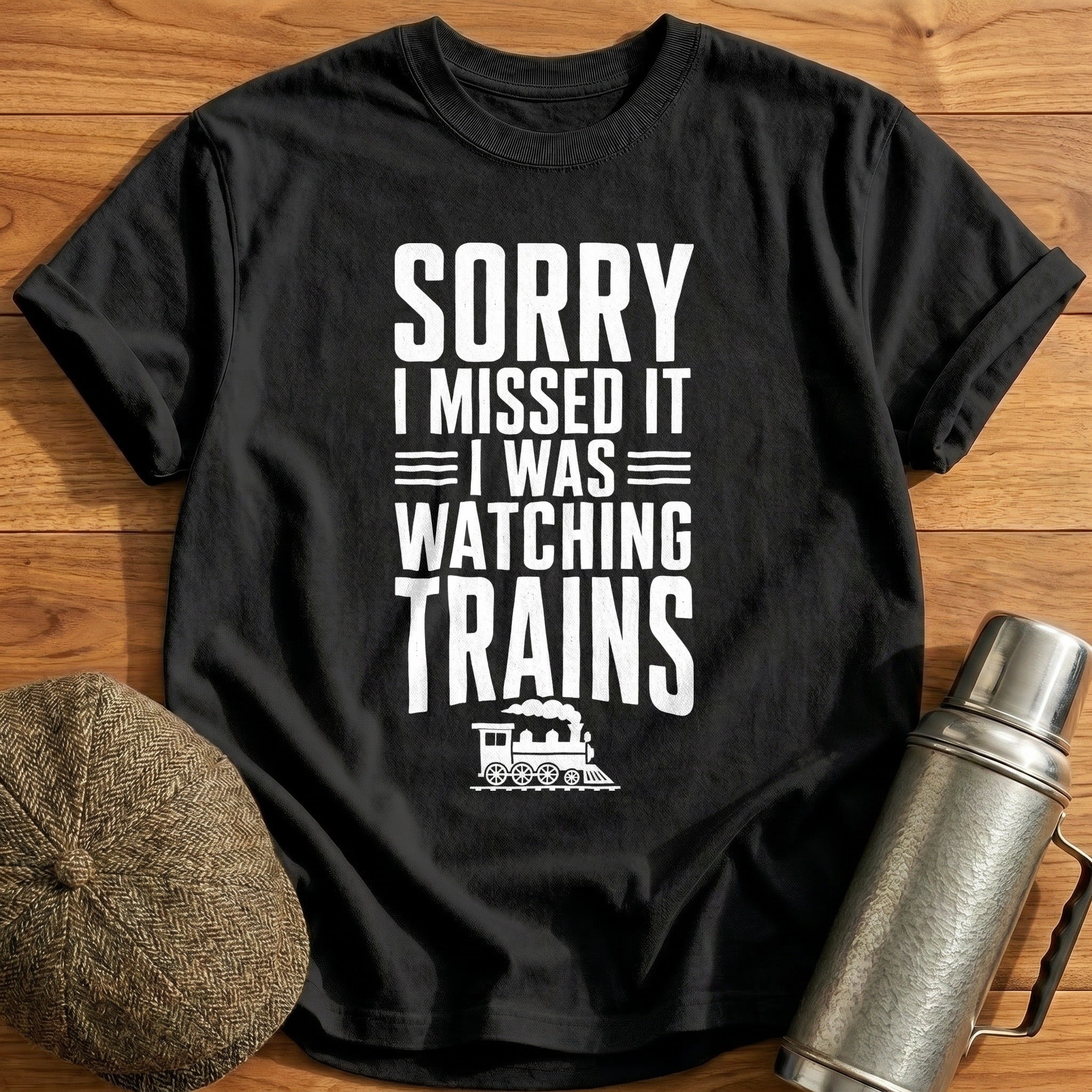 Sorry Missed Watching Trains 95 T-Shirt - Black