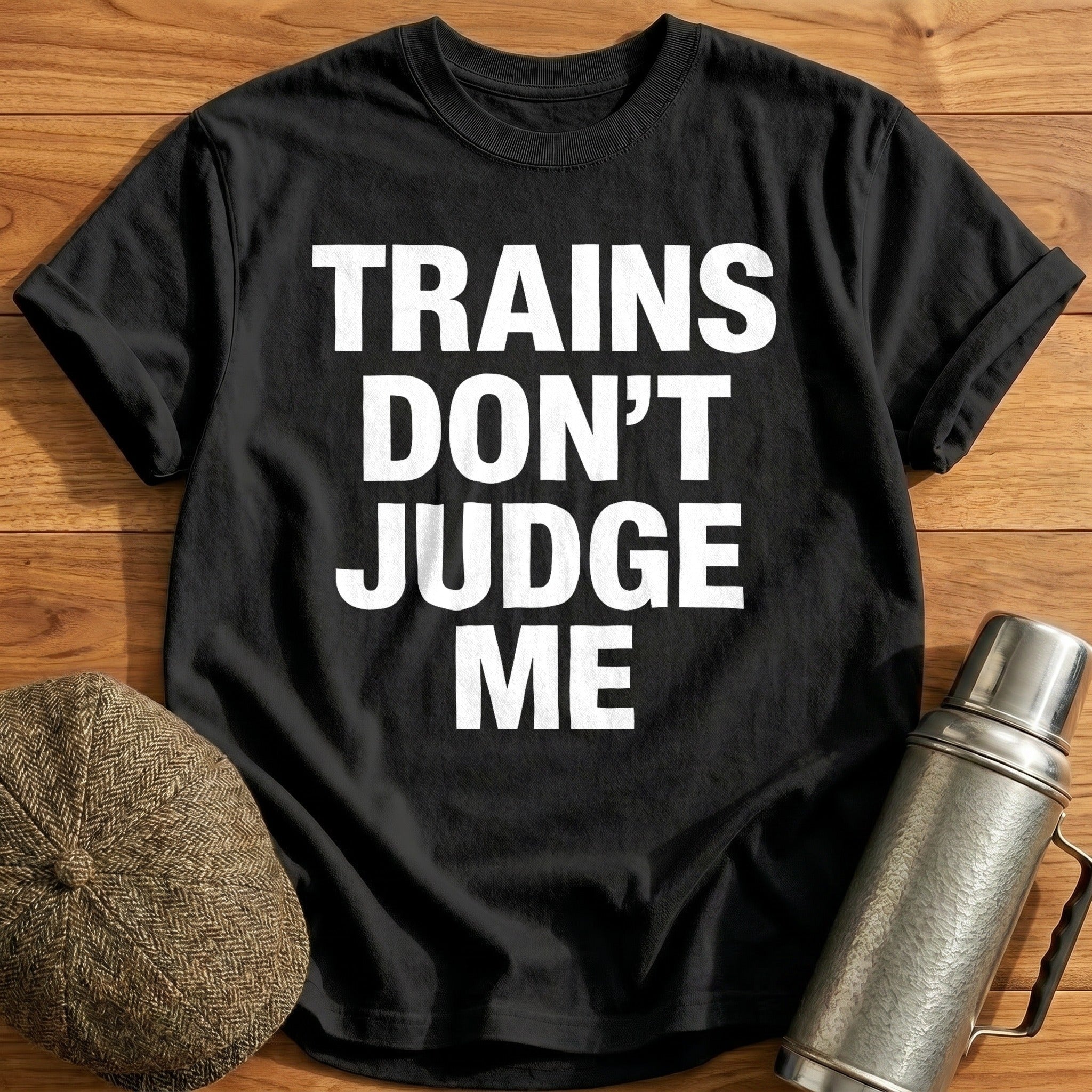Trains Don't Judge Me T-Shirt - Black