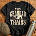 This Grandad Plays Trains Railroad Grandpa Funny - Black