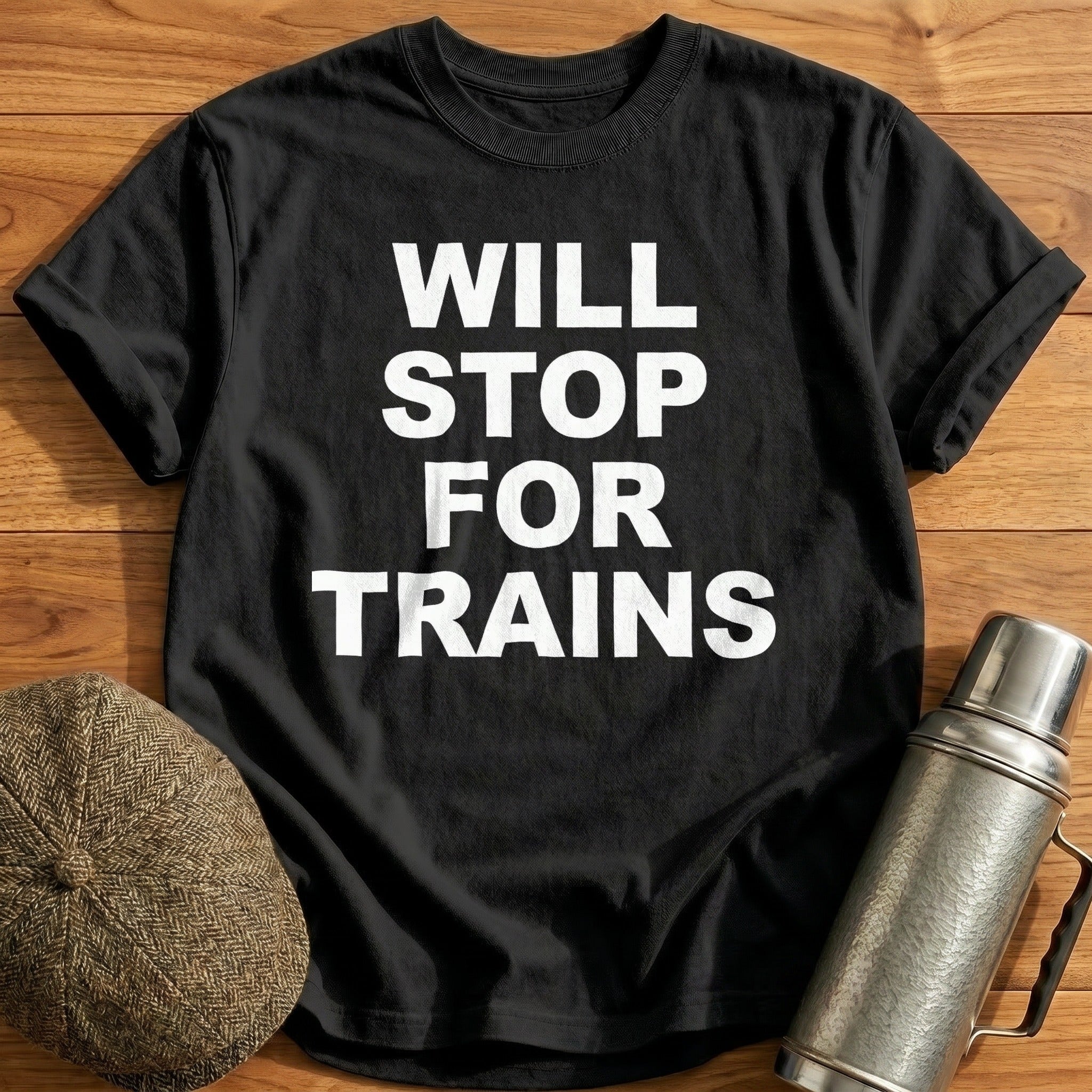 Will Stop For Trains T-Shirt - Black
