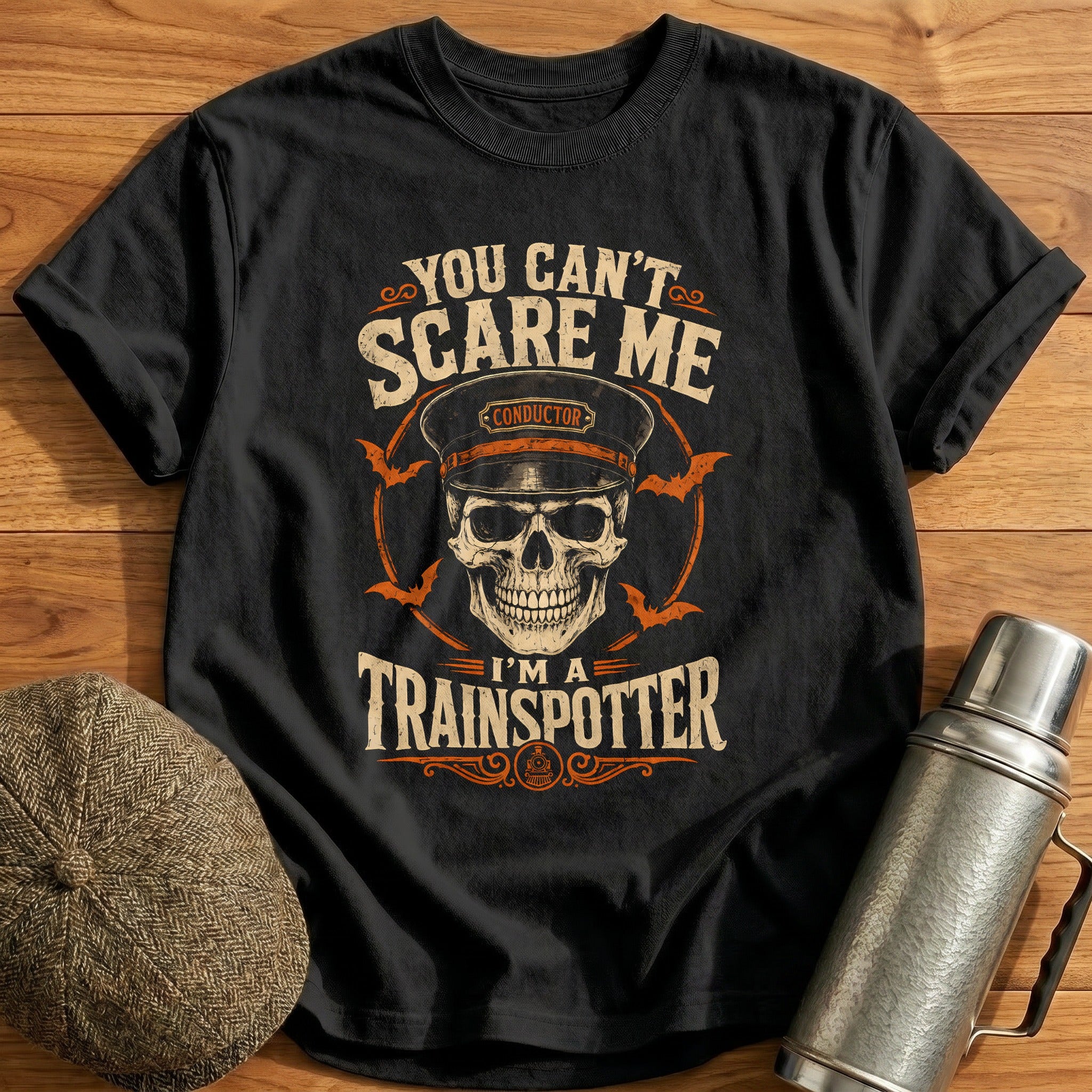 You Cant Scare Me Im A Trainspotter 20 T-Shirt - Black