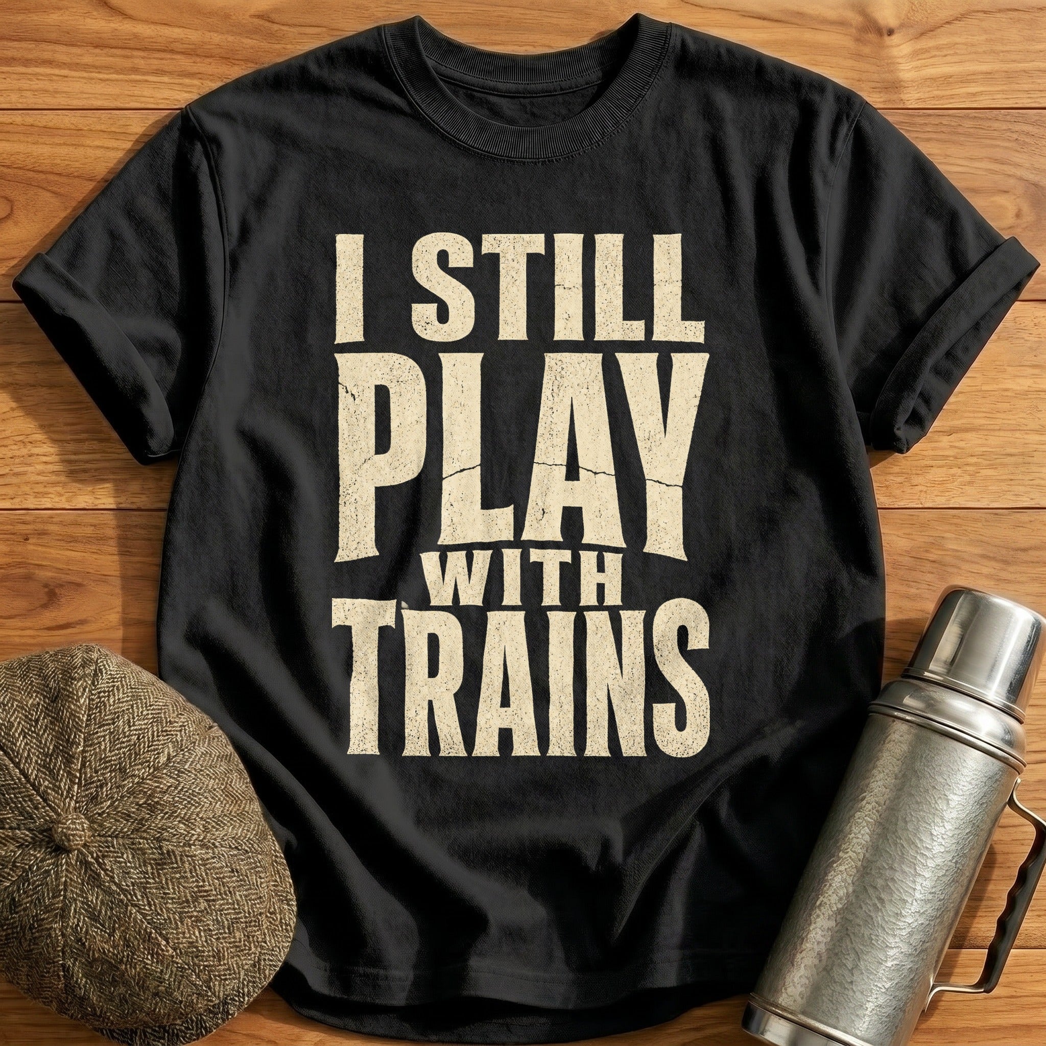 I Still Play with Trains II T-Shirt - Black