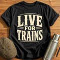 Live for Trains Type T-Shirt - Black