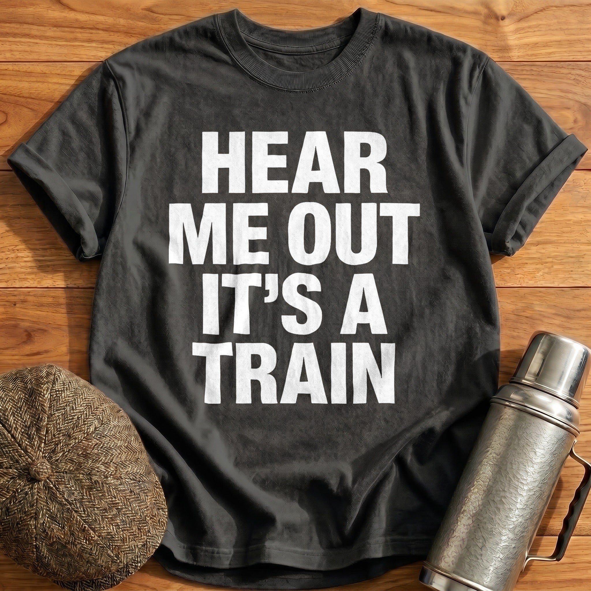 Hear Me Out its a Train T-Shirt - Charcoal
