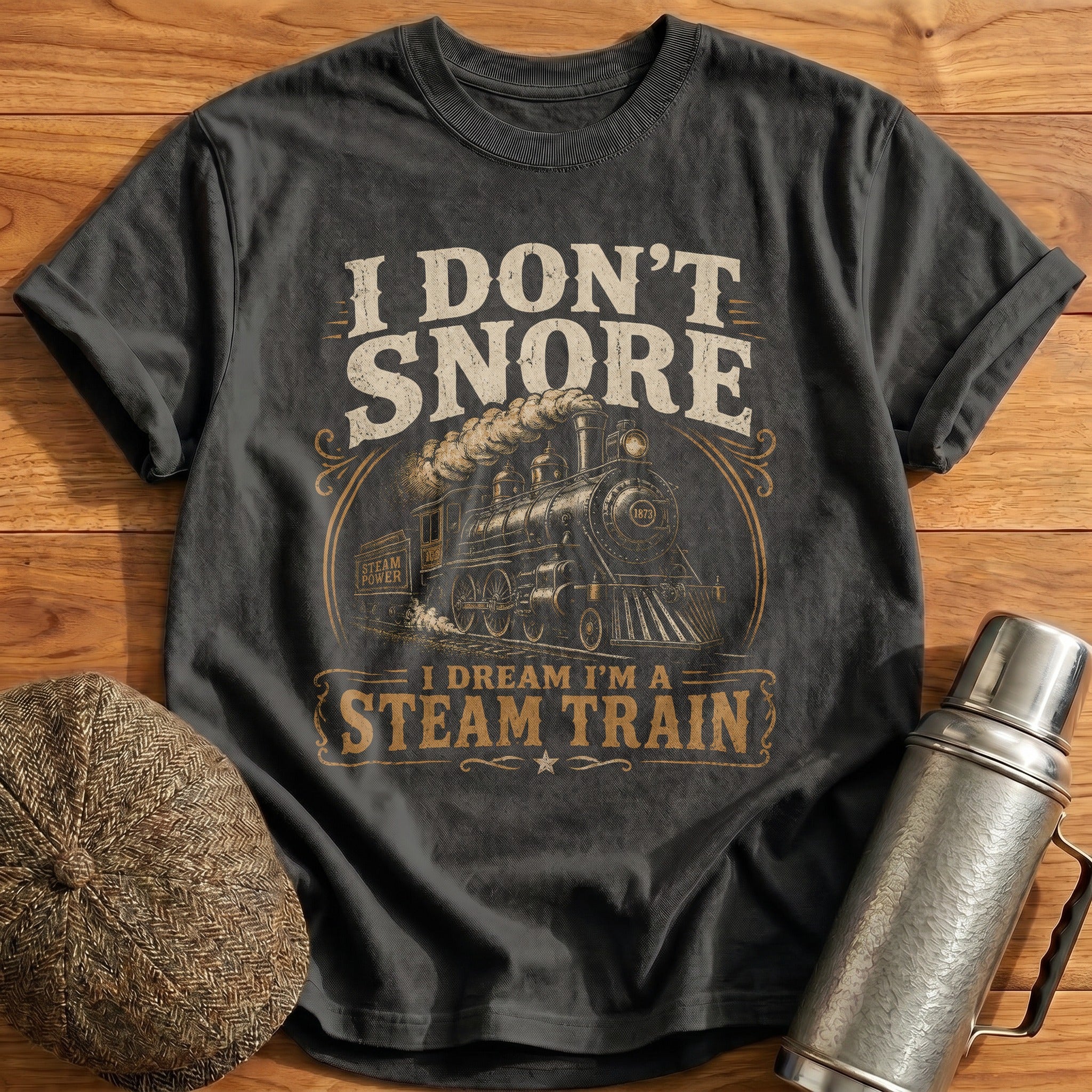 I Don't Snore I Dream I'm a Steam Train T-Shirt - Charcoal
