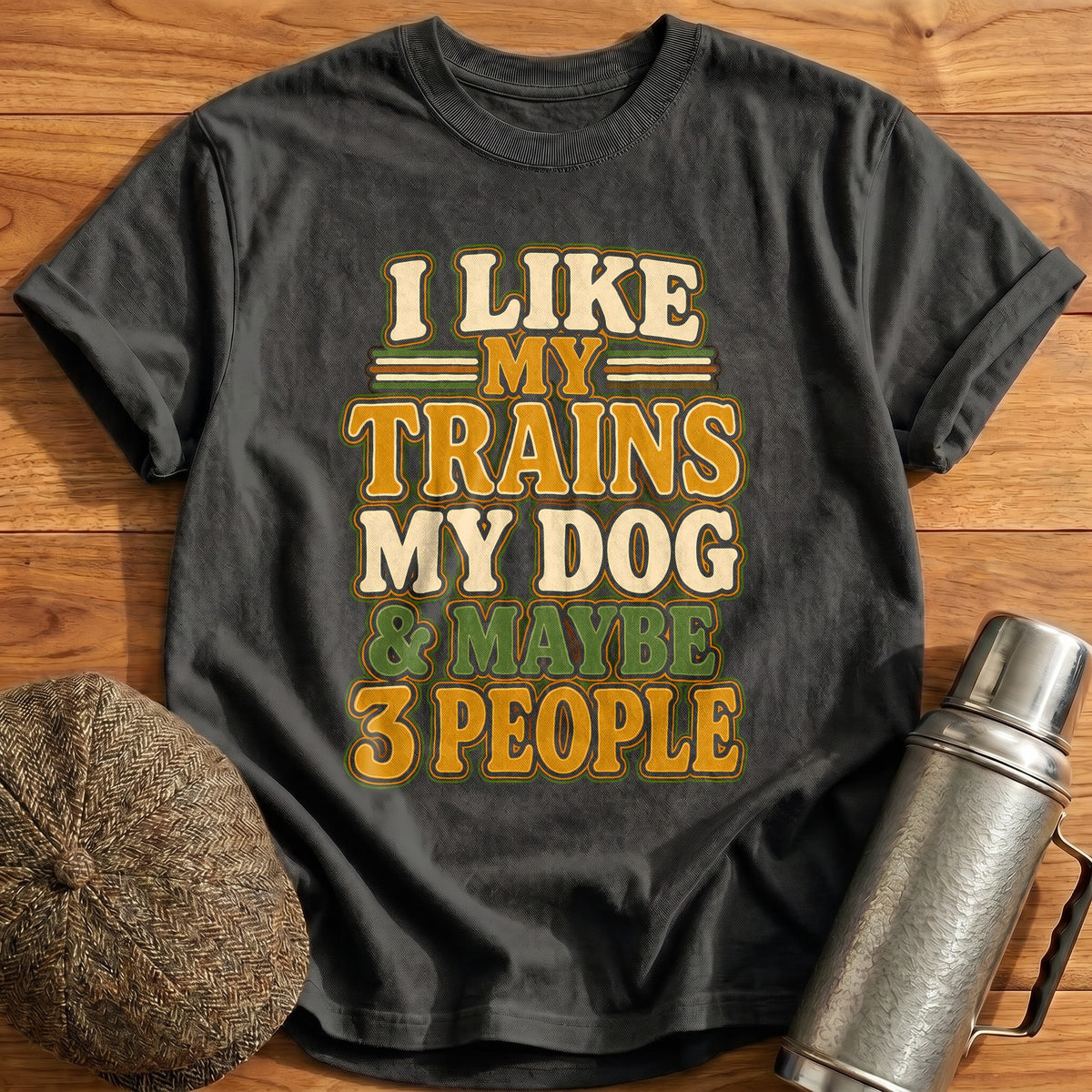 I Like My Trains My Dog And Maybe 3 People 55 T-Shirt - Charcoal