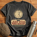 Just Five More Minutes T-Shirt - Charcoal