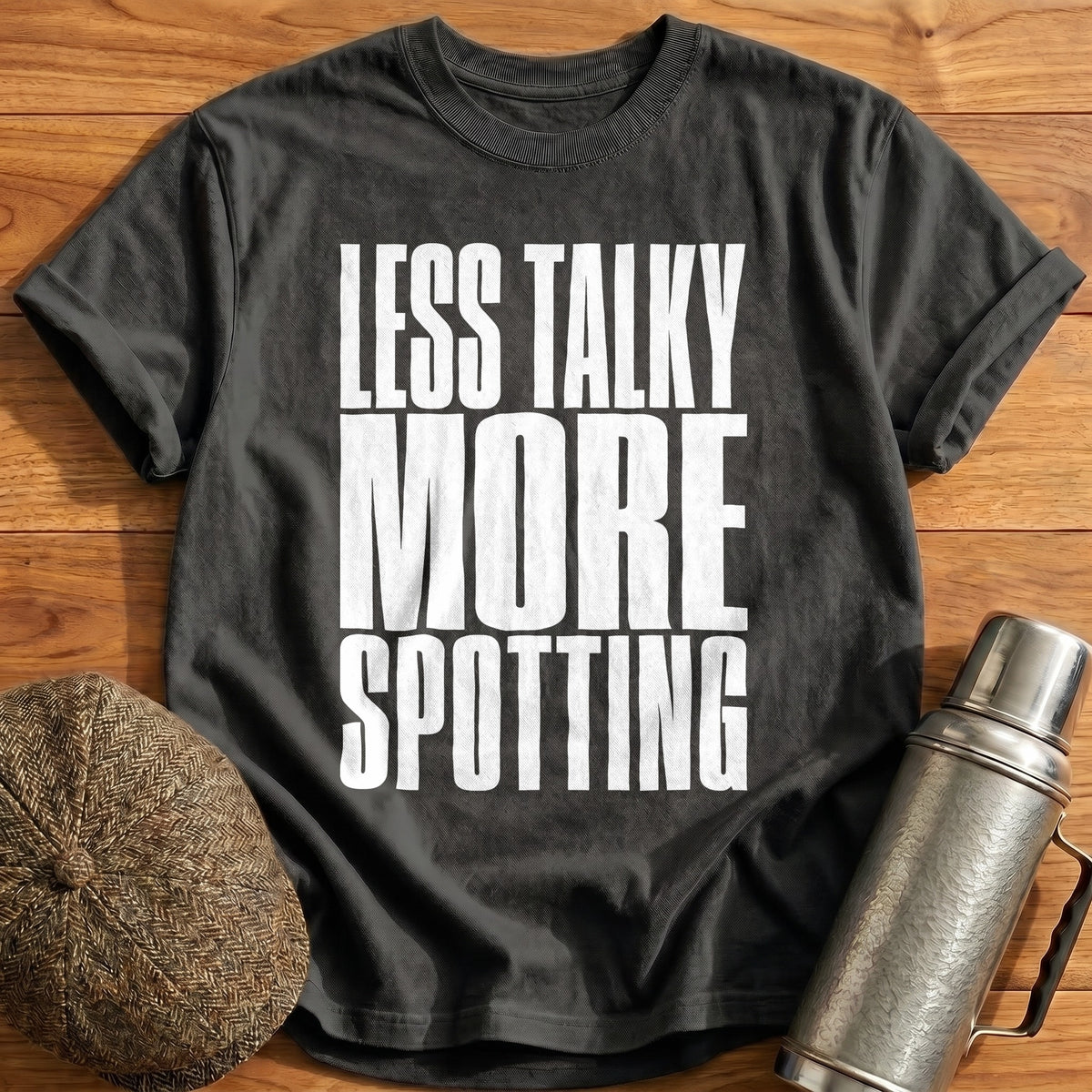Less Talky More Spotting 11 T-Shirt - Charcoal