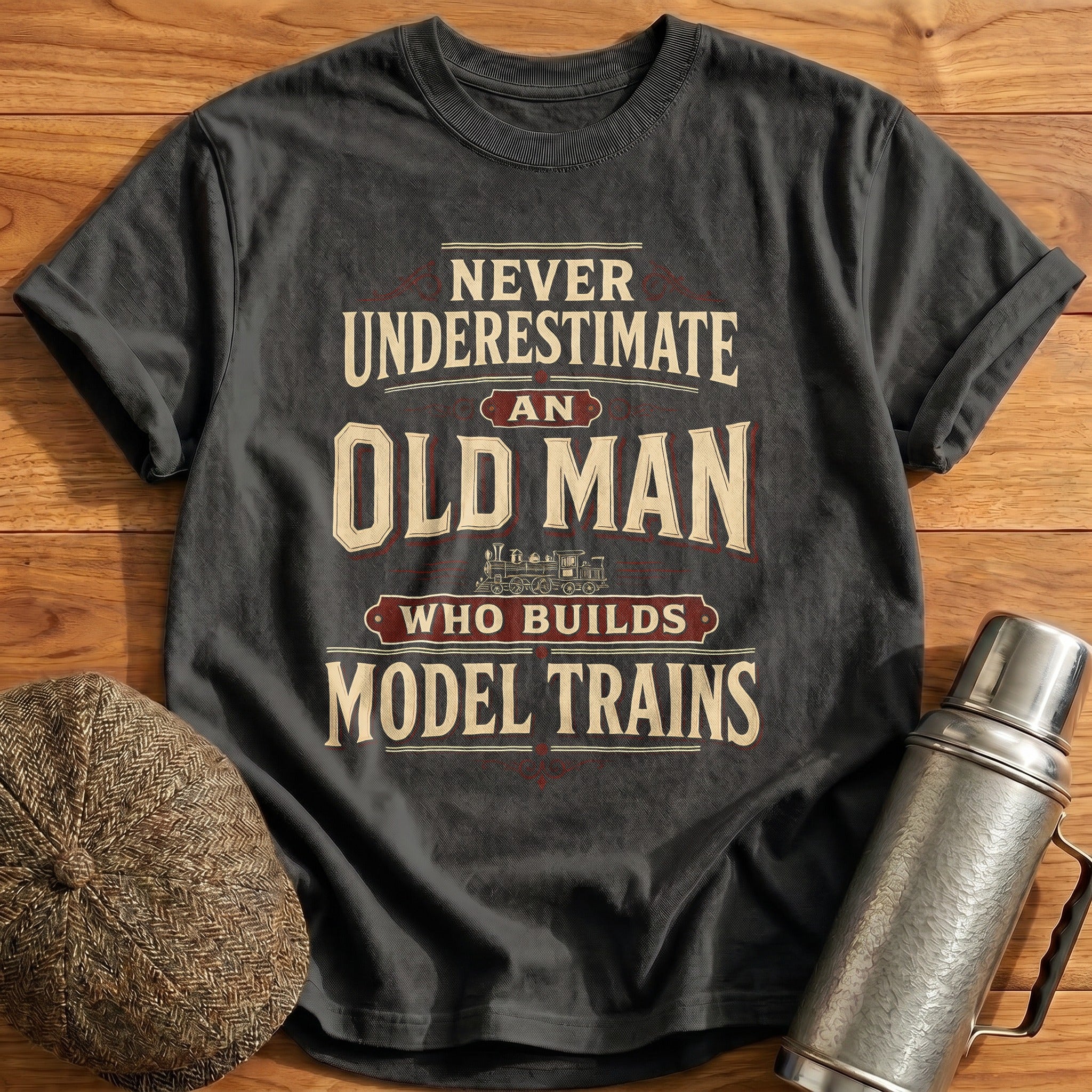 Never Underestimate An Old Man Who Builds Model Trains - Charcoal