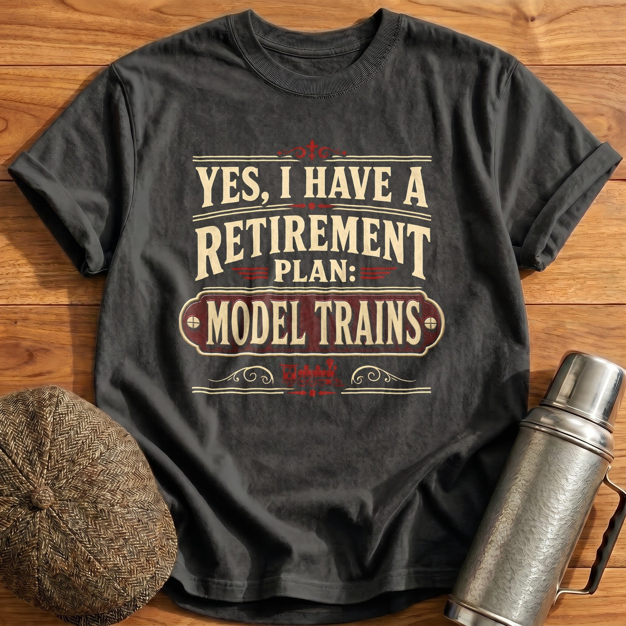 Yes I Have A Retirement Plan Model Trains - Charcoal