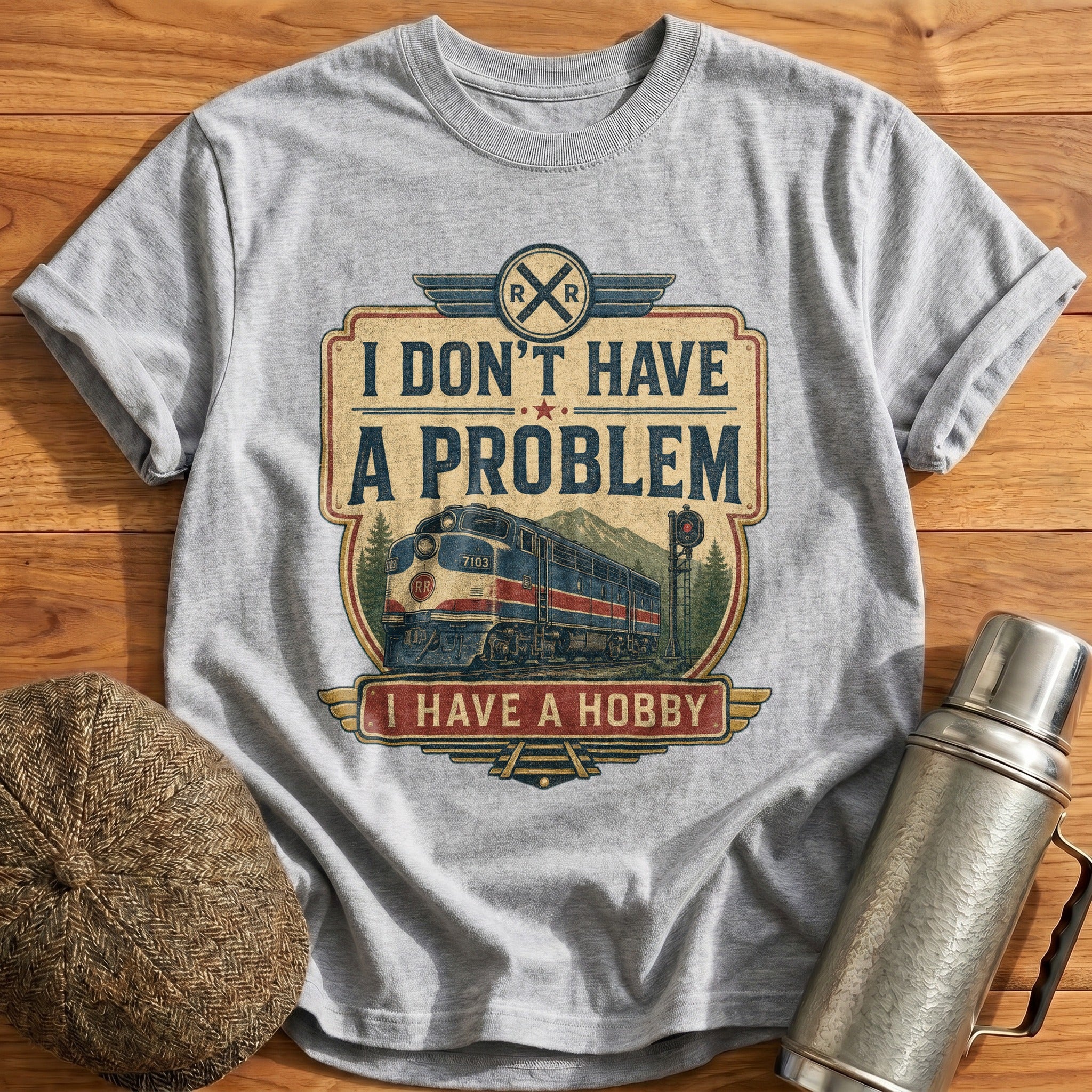 I Don't Have a Problem T-Shirt - Sport Grey