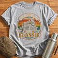 I'm not Old I'm Classic T-Shirt - Sport Grey