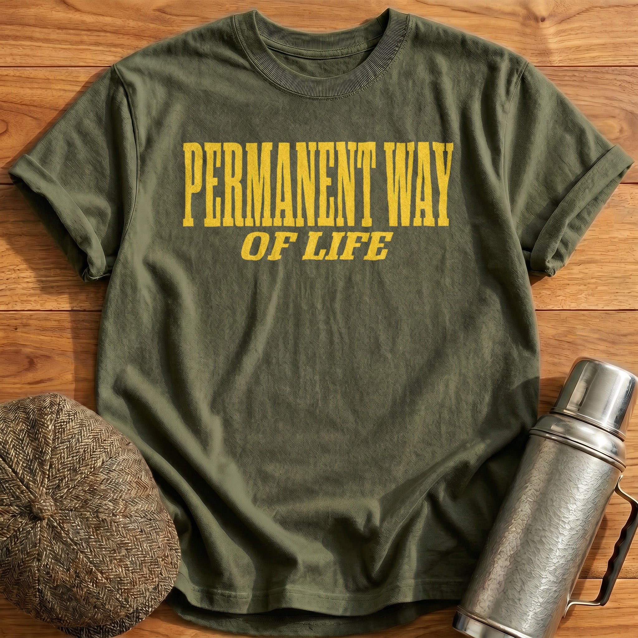 Permanent Way of Life T-Shirt - Military Green