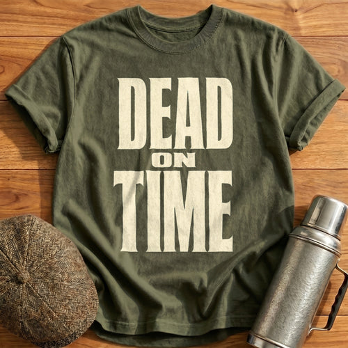 Dead on Time T-Shirt - Military Green