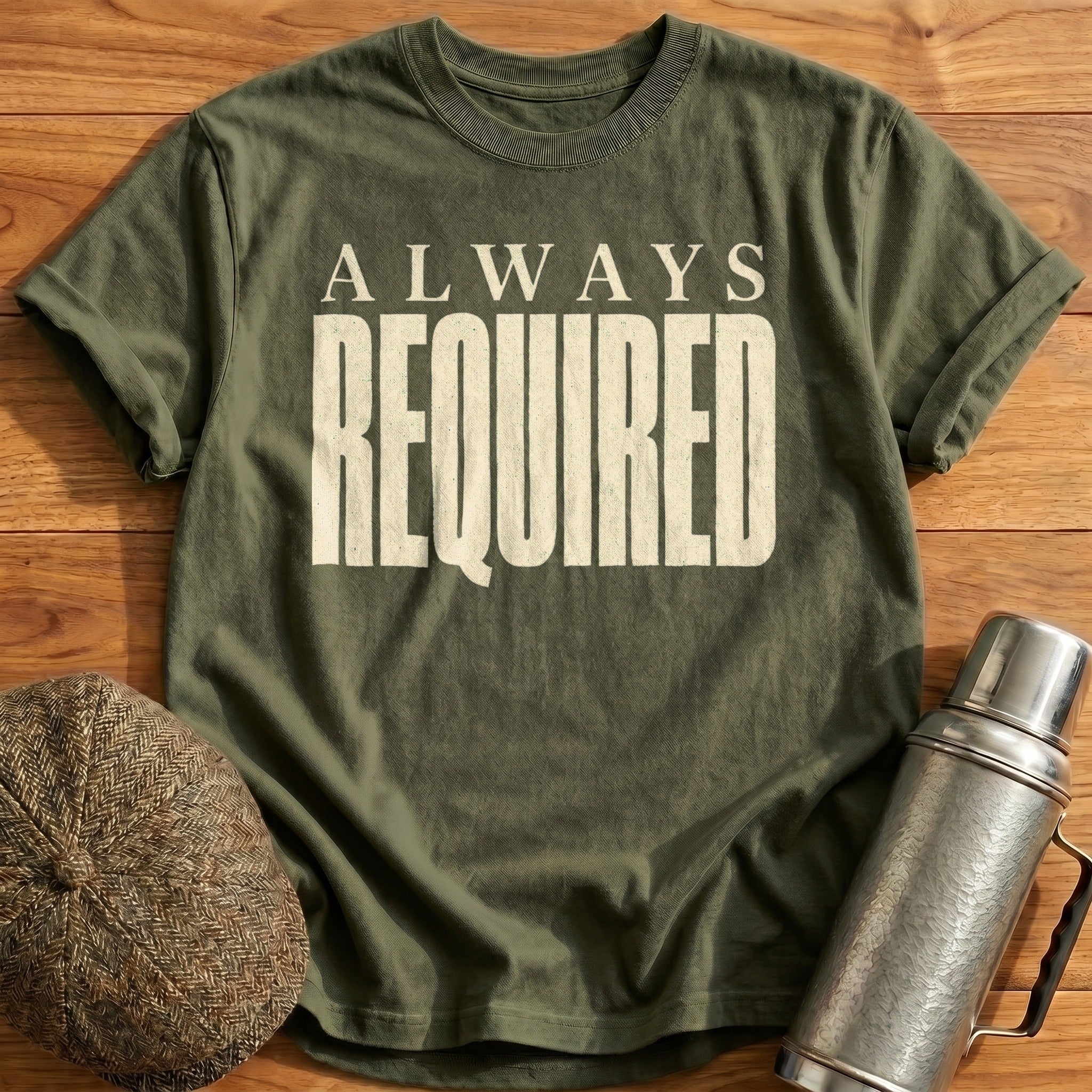 Always Required T-Shirt - Military Green