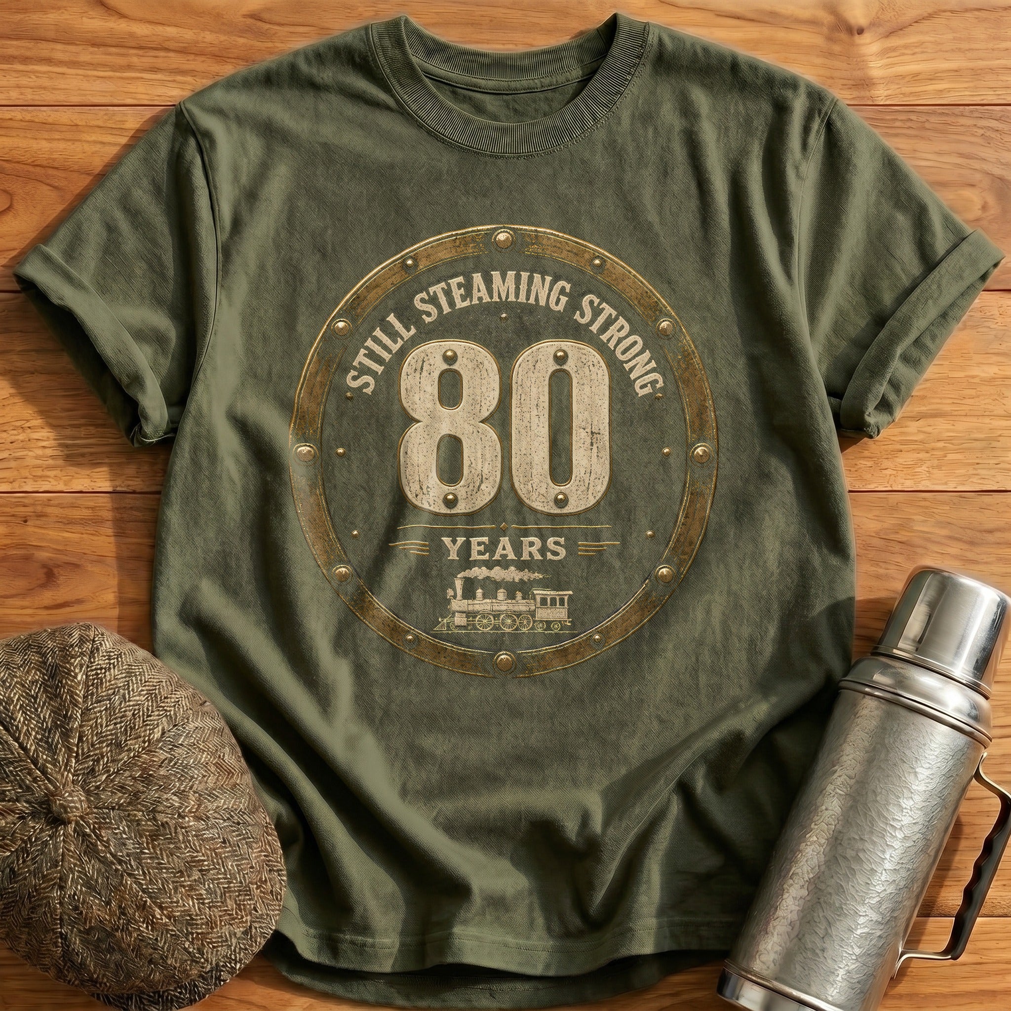 80 Still Steaming T-Shirt - Military Green