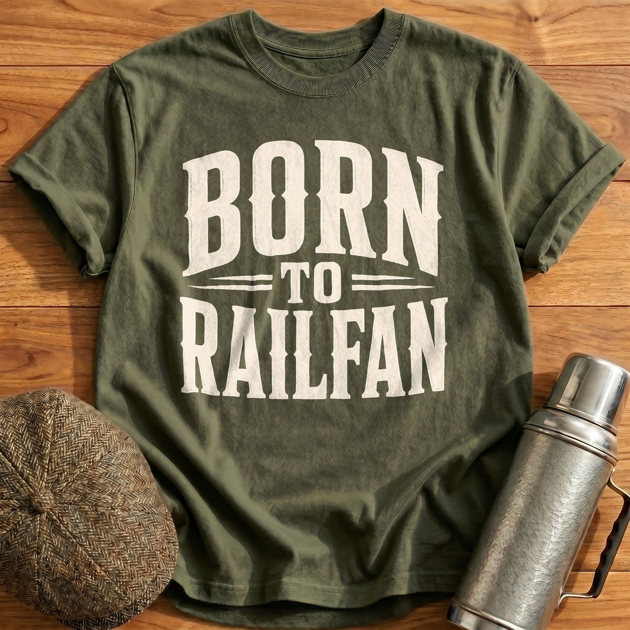 Born To Railfan Train Enthusiast - Military Green