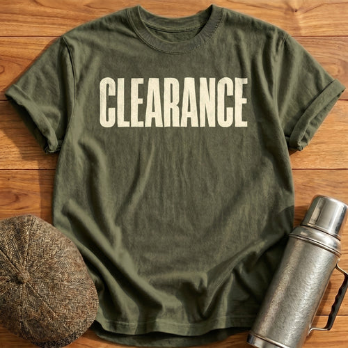 Clearance Ahead T-Shirt - Military Green