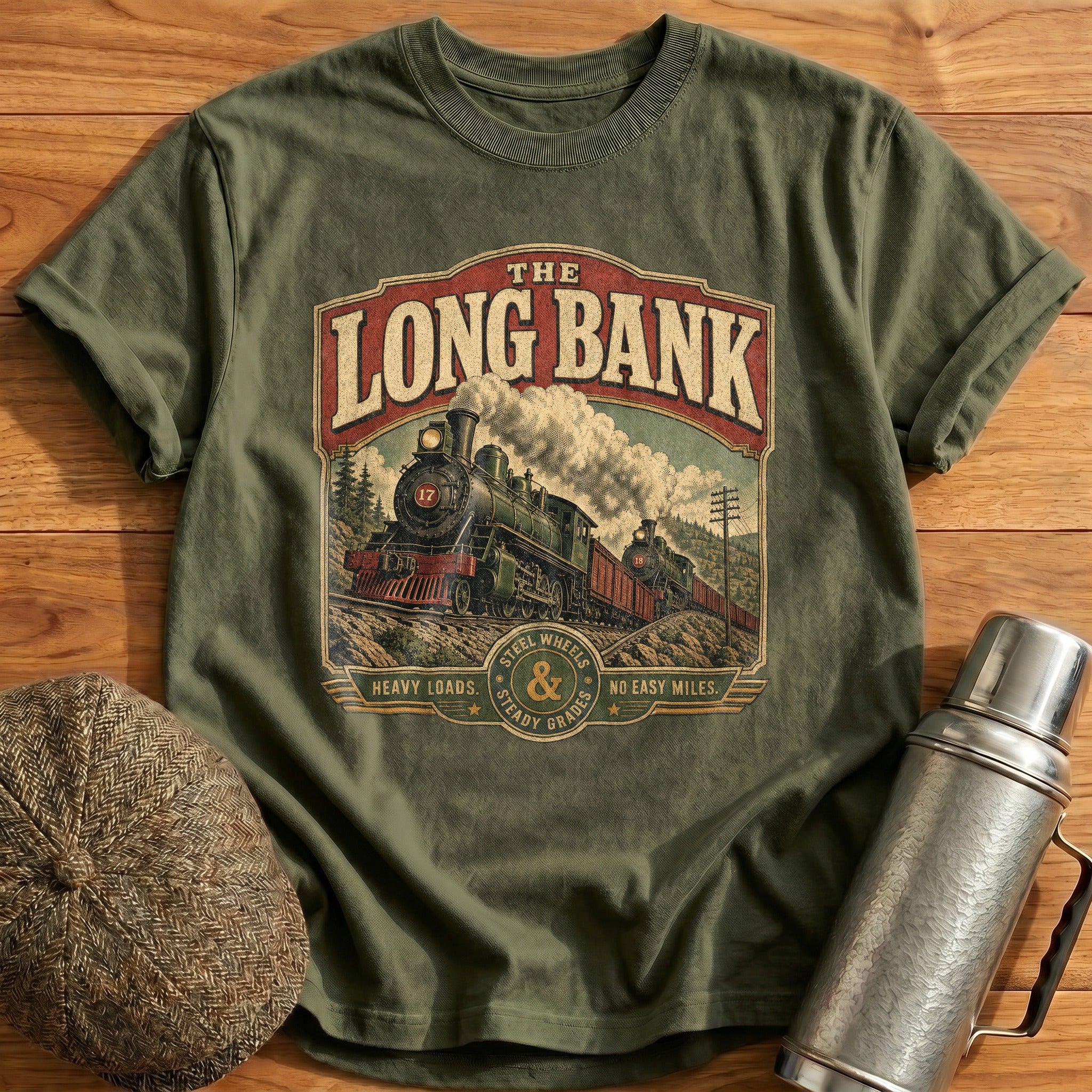 Heavy Loads, Steady Grades T-Shirt - Military Green