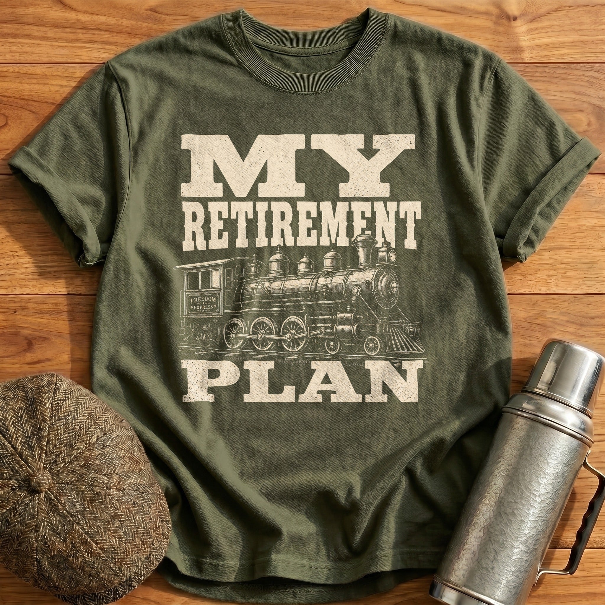 My Retirement Plan Train T-Shirt - Military Green