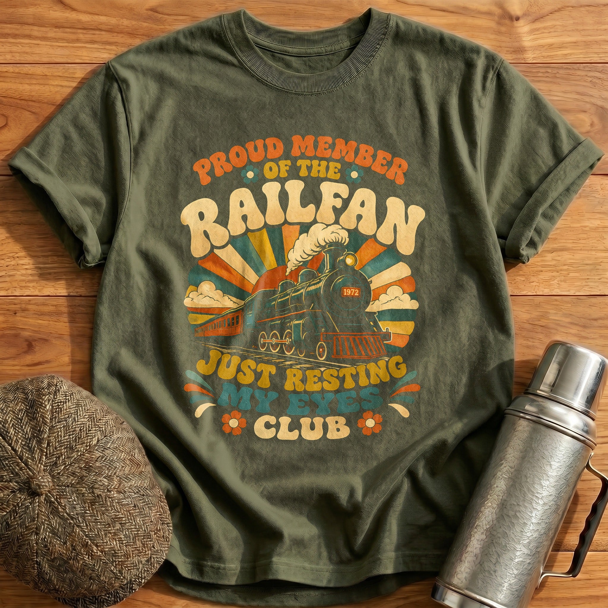Proud Member Railfan Just Resting My Eyes Club - Military Green