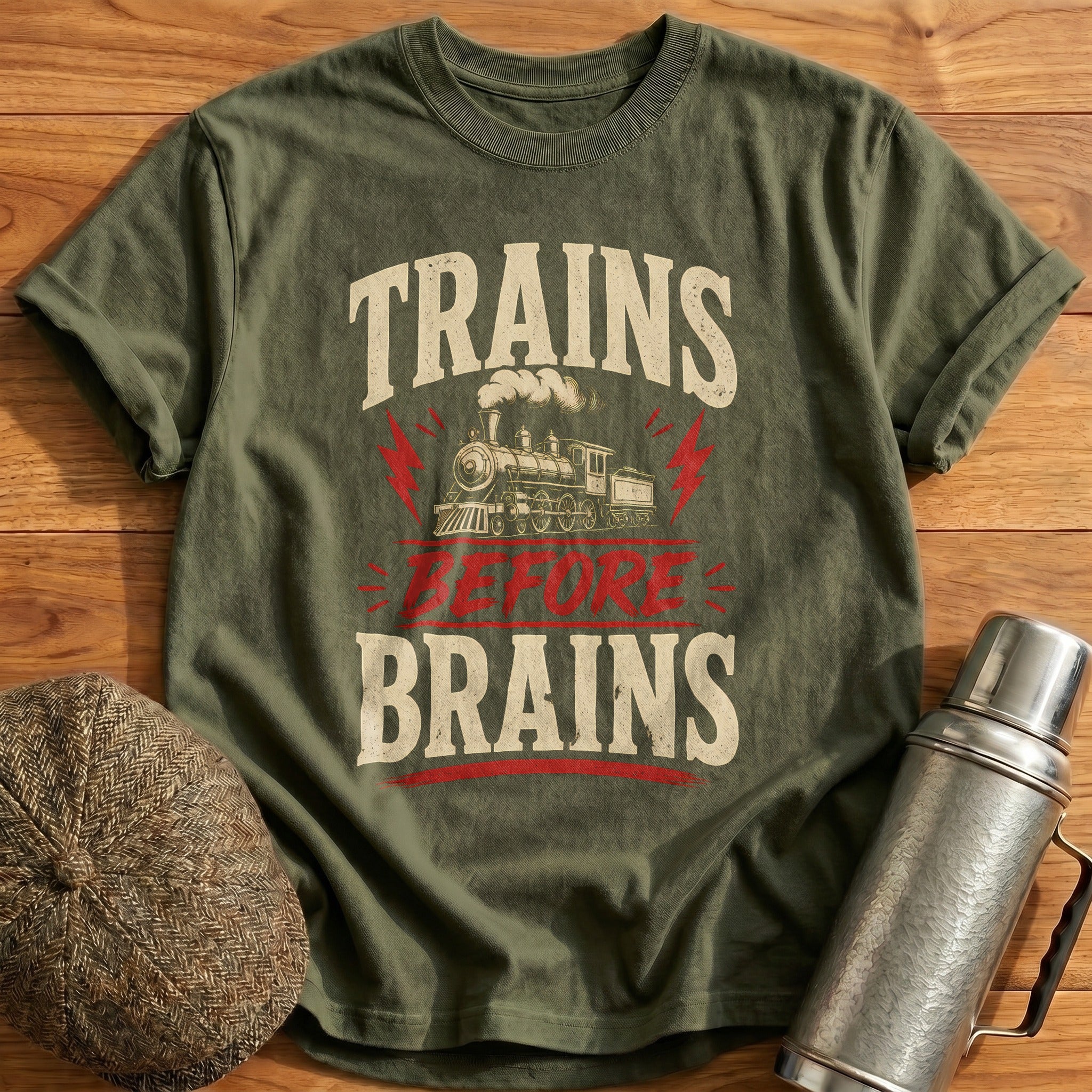 Trains Before Brains T-Shirt - Military Green
