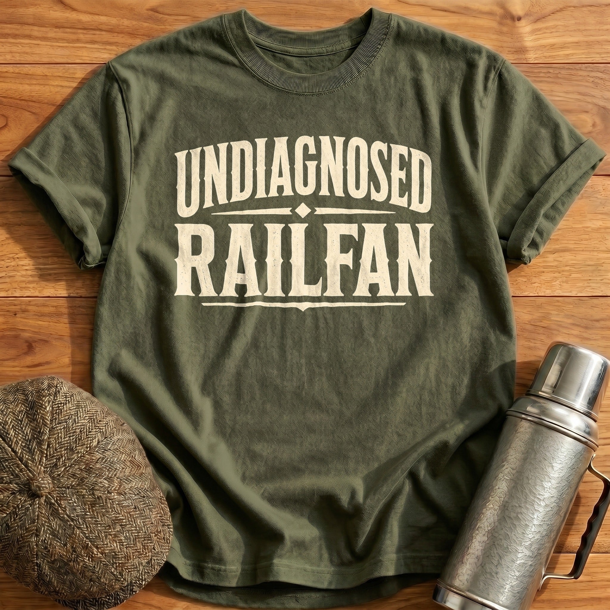 Undiagnosed Railfan Train Enthusiast - Military Green