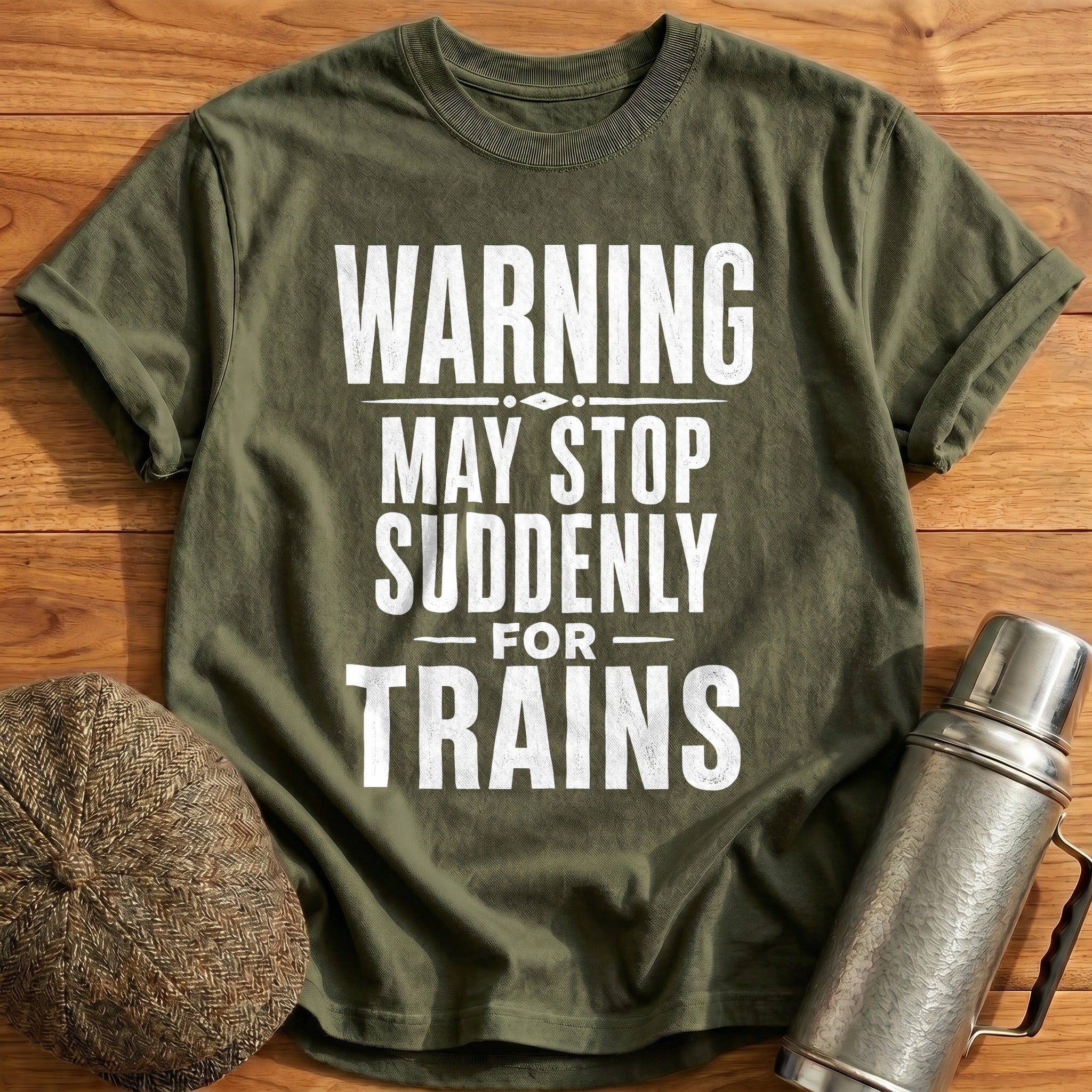 Warning Stop For Trains 74 T-Shirt - Military Green