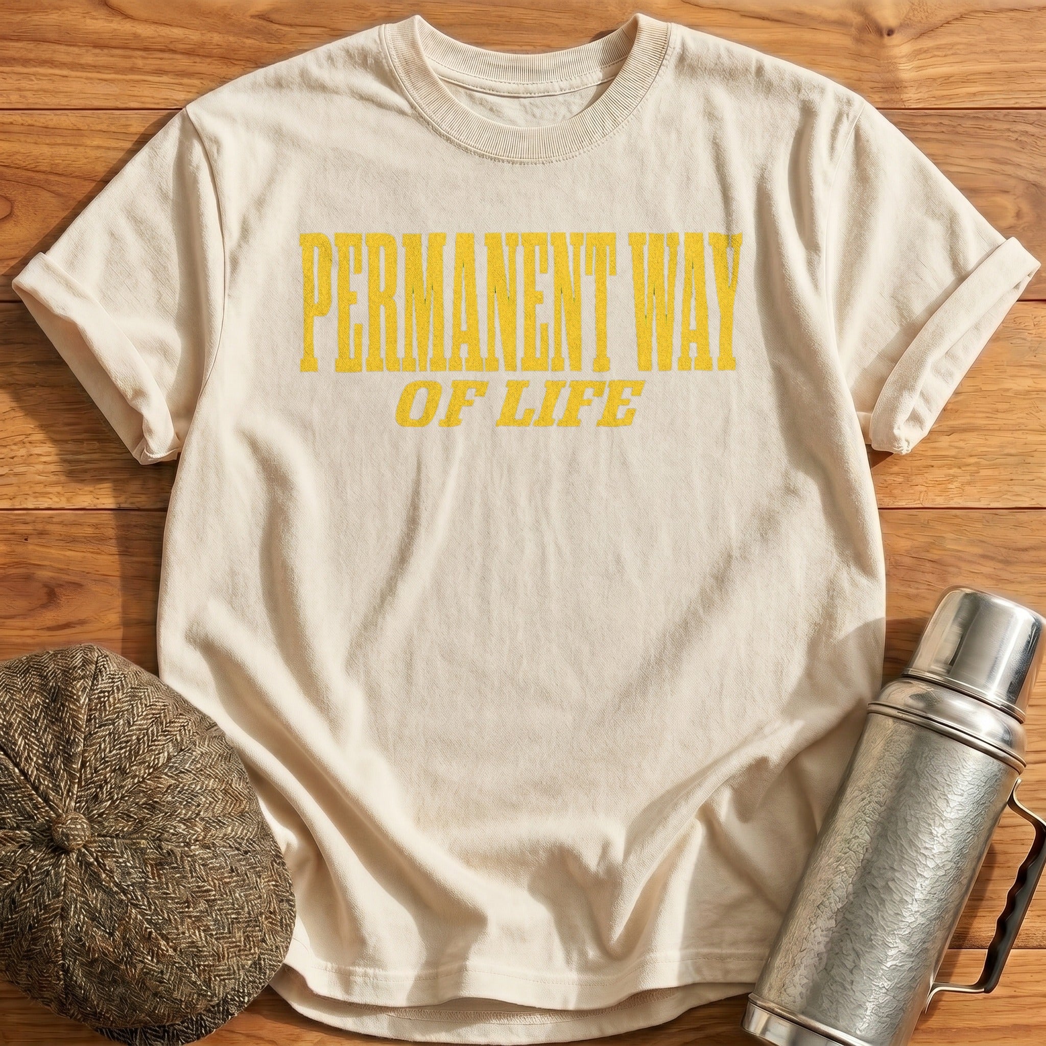 Permanent Way of Life T-Shirt - Natural
