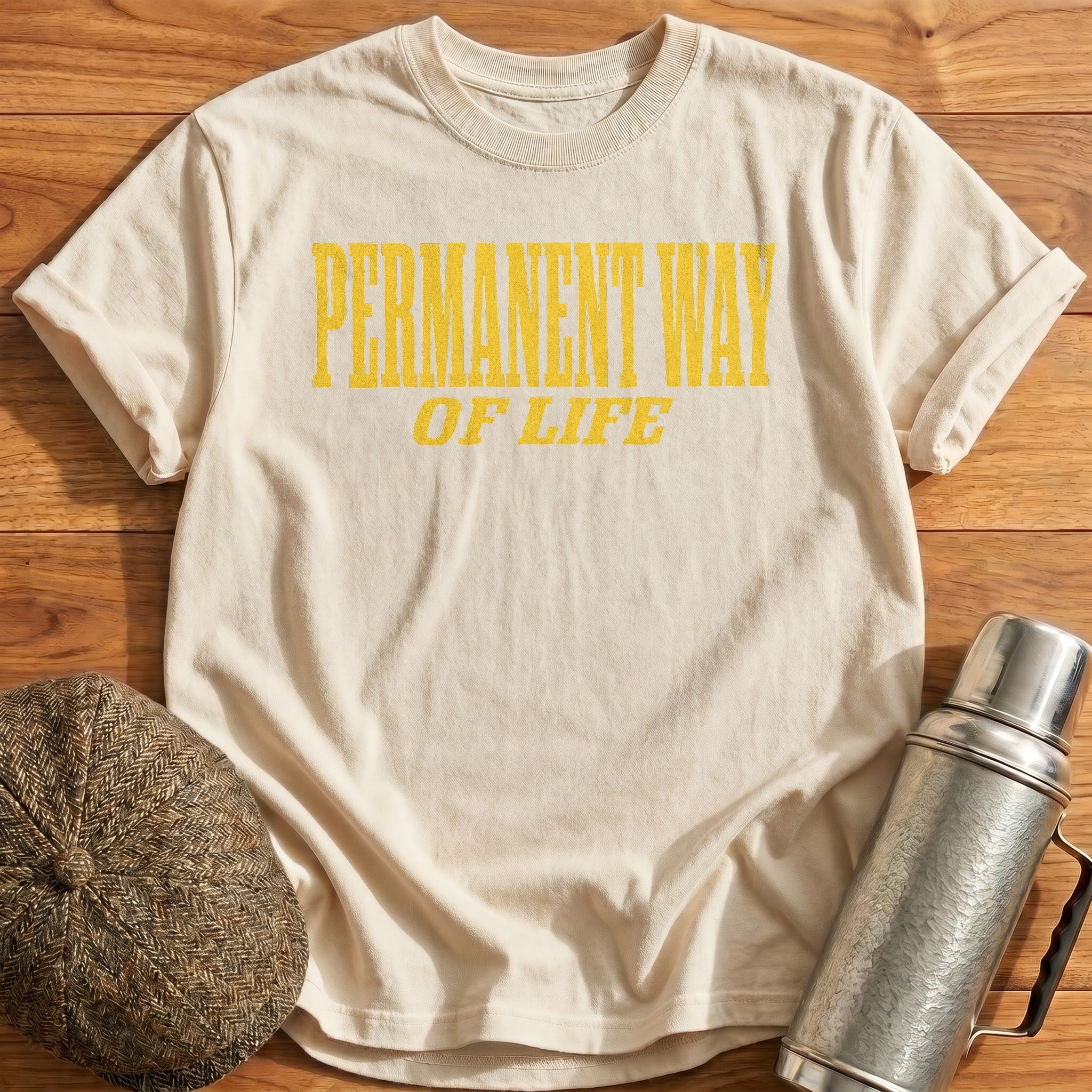 Permanent Way of Life T-Shirt - Natural