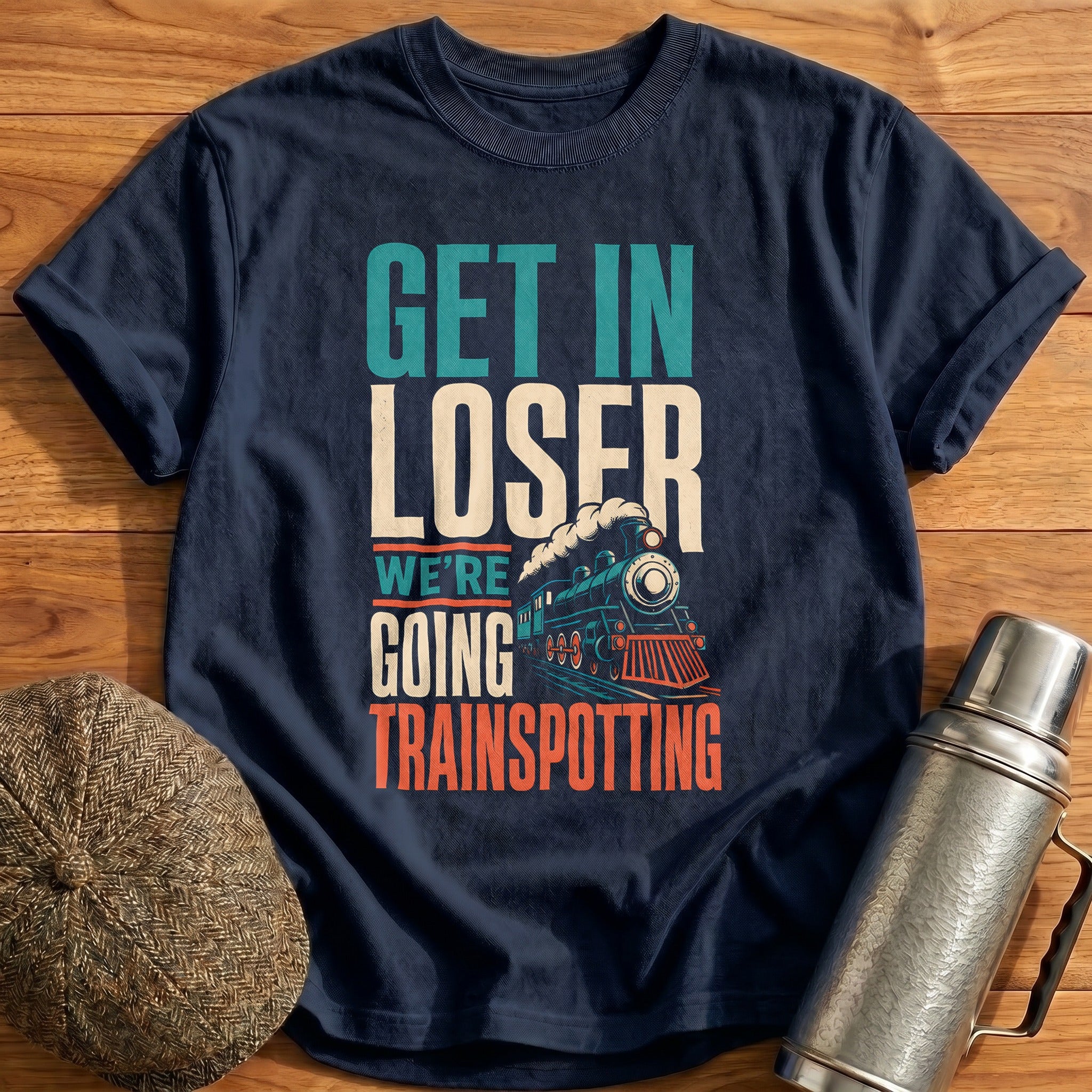 Get In Loser We're Going Trainspotting Train 2 - Navy