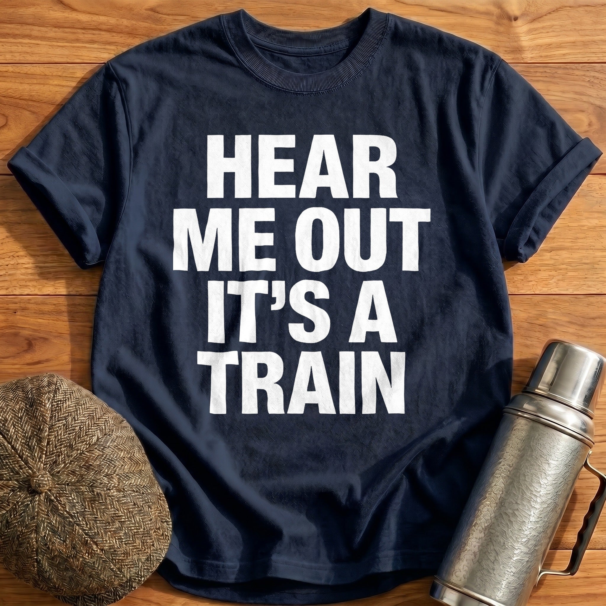 Hear Me Out its a Train T-Shirt - Navy