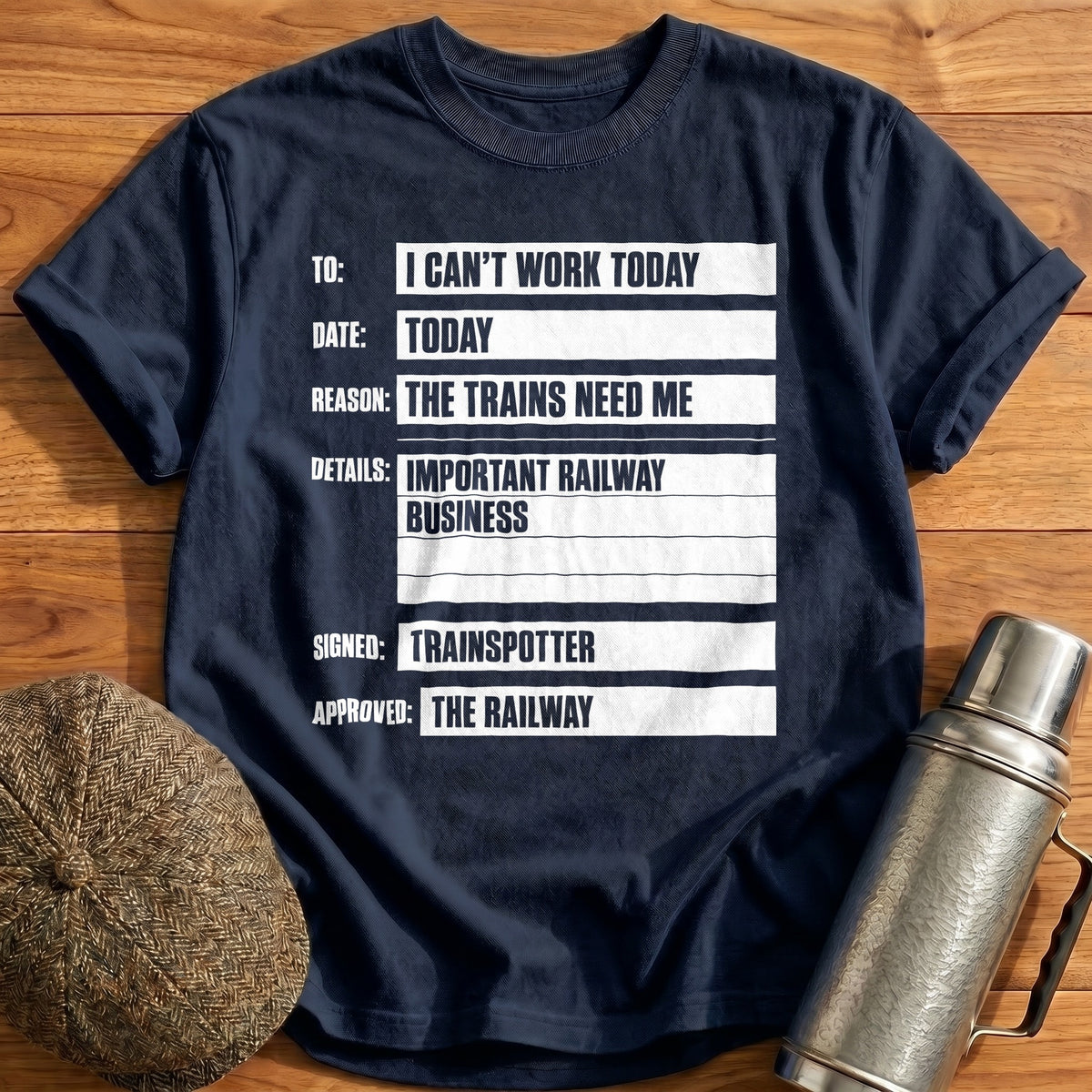 I Can't Work Today The Trains Need Me 70 T-Shirt - Navy