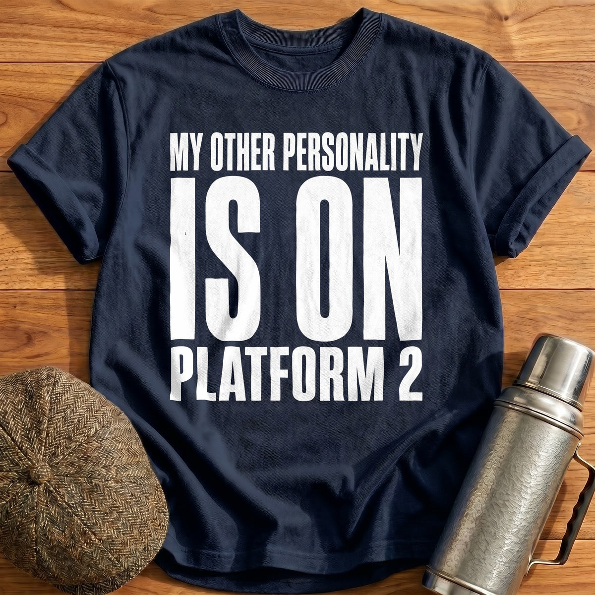 My Other Personality Is On Platform 2 31 T-Shirt - Navy