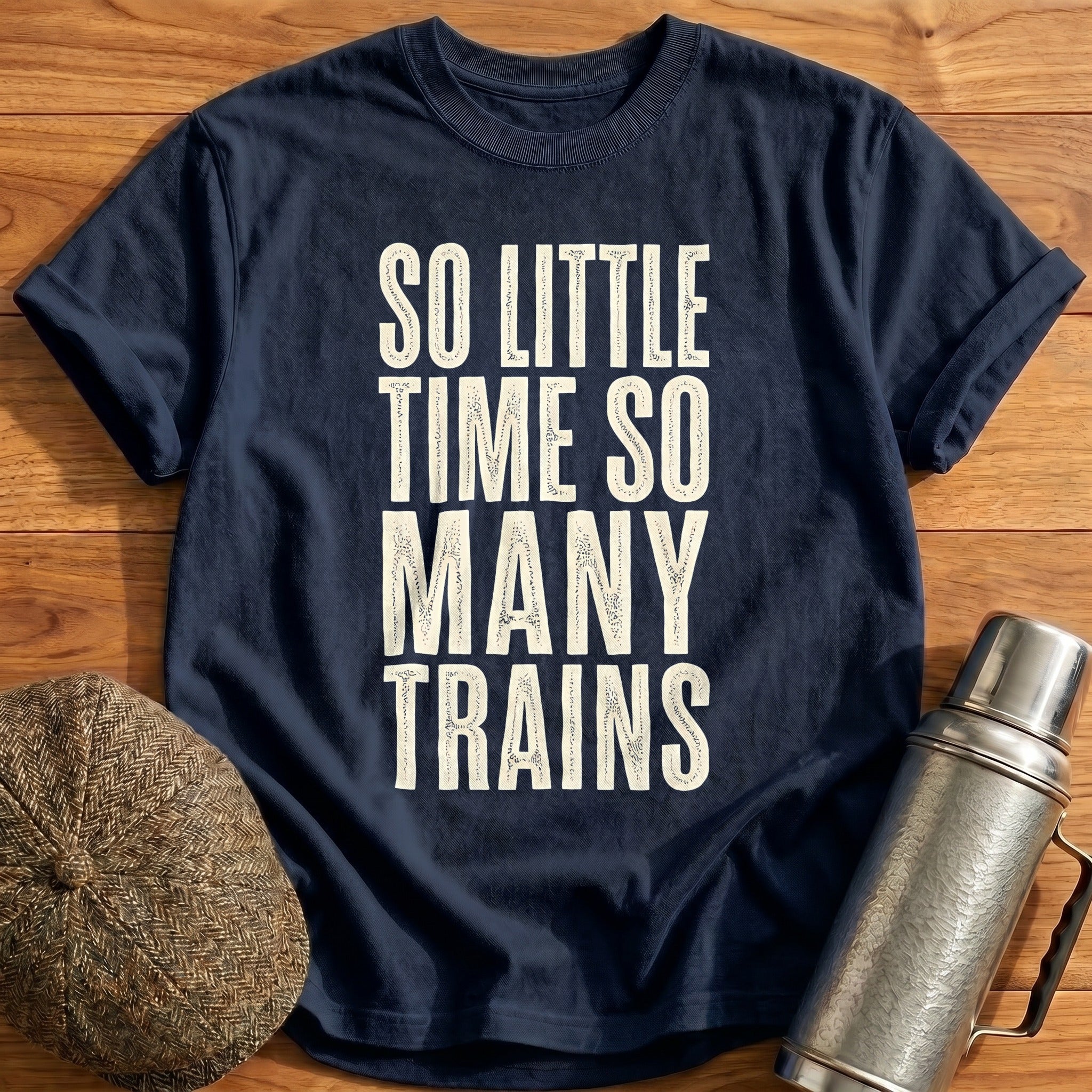 So Little Time So Many Trains 22 T-Shirt - Navy
