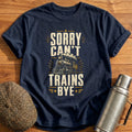 Sorry Can't Trains Bye 28 T-Shirt - Navy