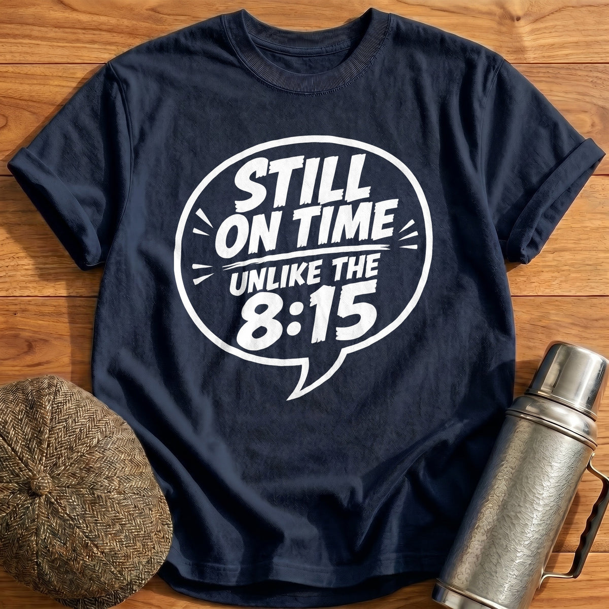 Still On Time Unlike The 815 54 T-Shirt - Navy