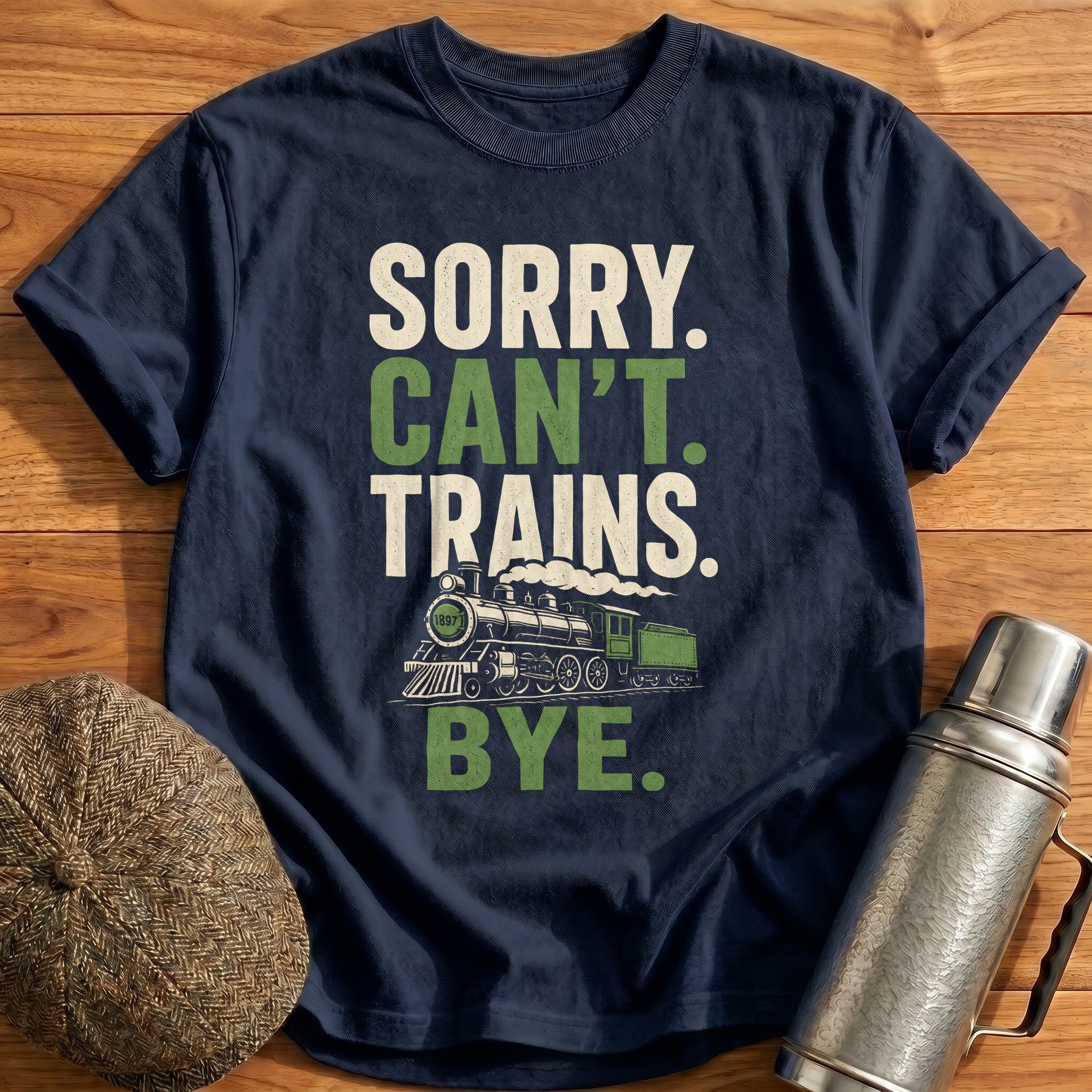 Sorry Can't Trains Bye T-Shirt - Navy