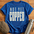 Not Yet Copped T-Shirt - Royal