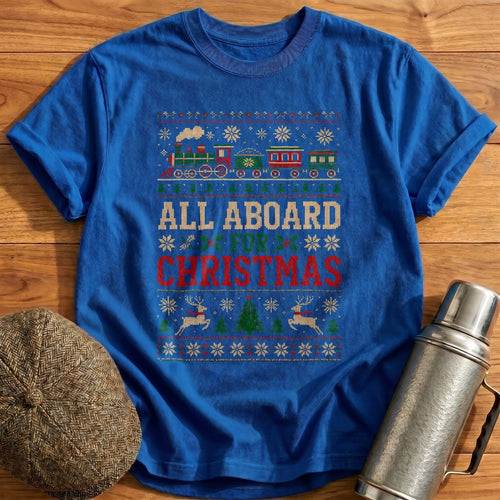 All Aboard For Christmas 93 T-Shirt - Royal