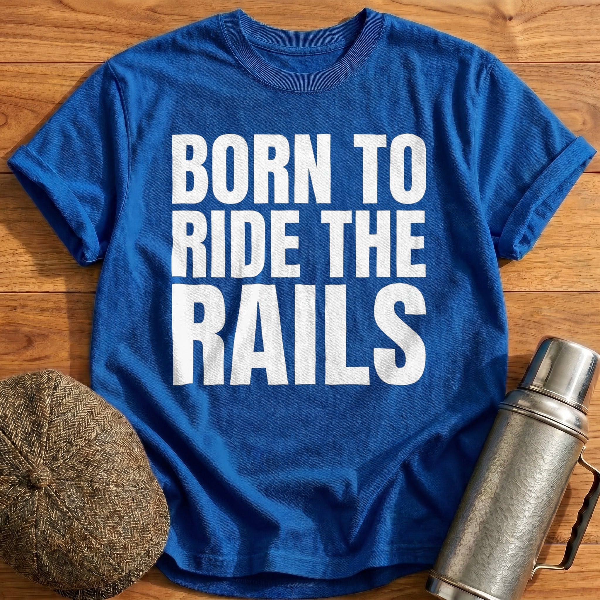 Born To Ride The Rails II T-Shirt - Royal
