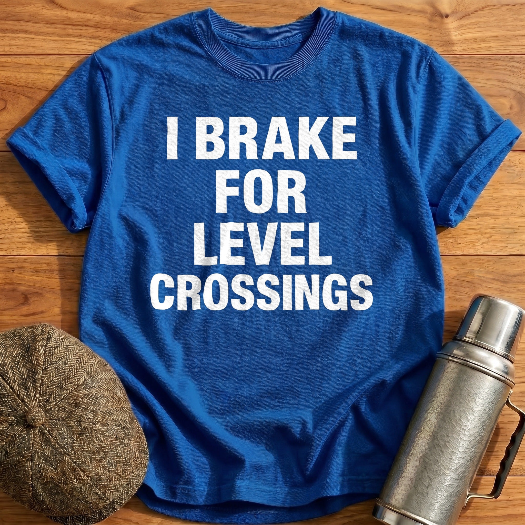 I Brake for Level Crossings T-Shirt - Royal
