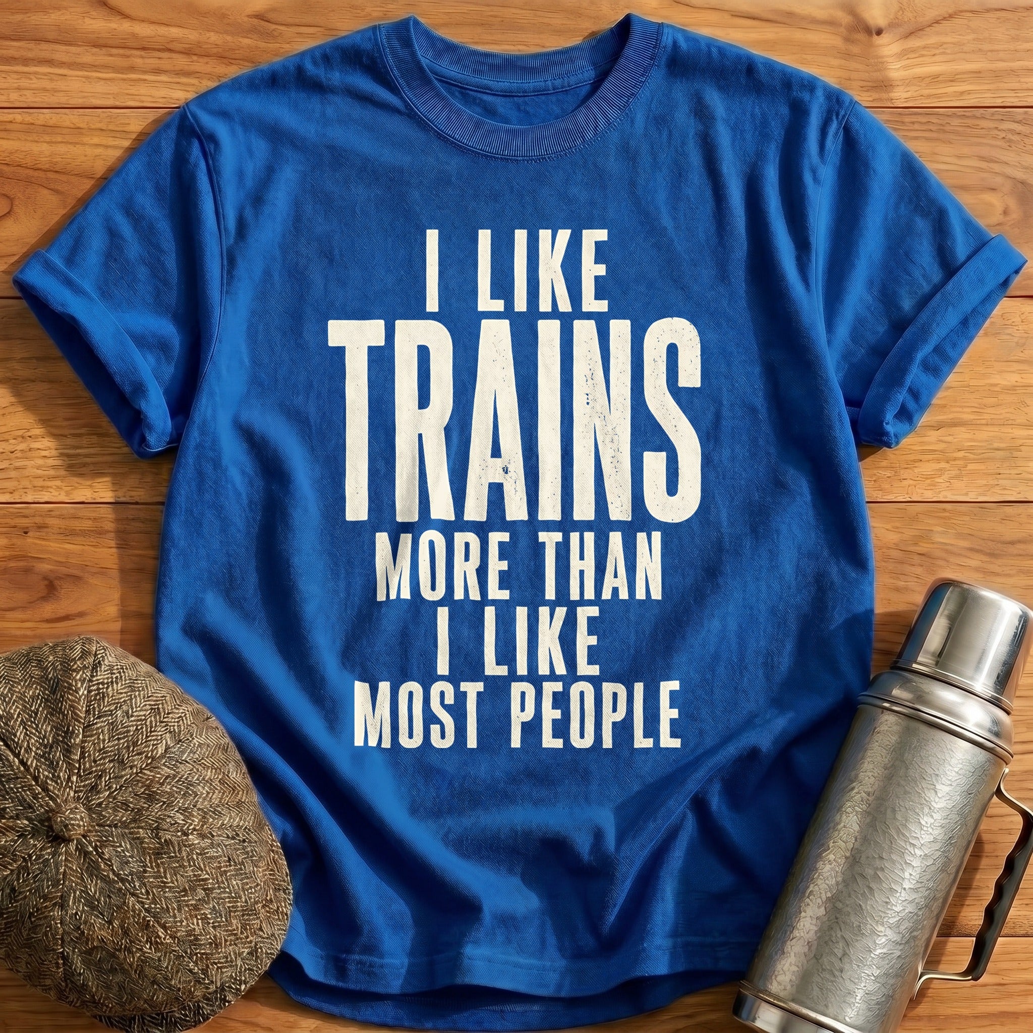 I Like Trains More Than Most People 43 T-Shirt - Royal