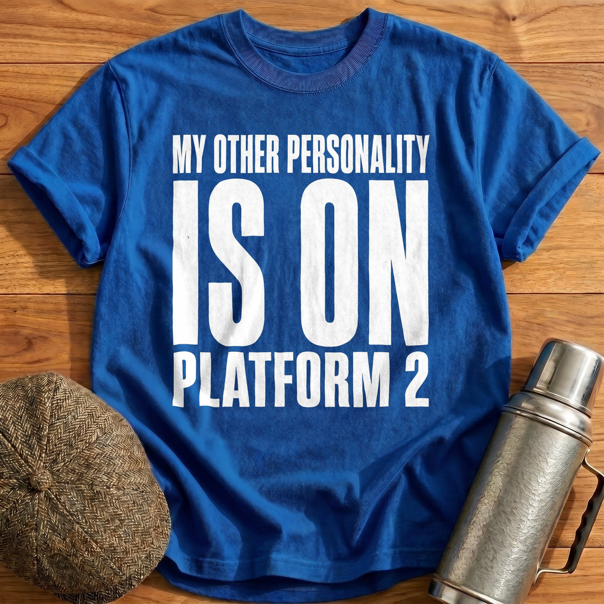 My Other Personality Is On Platform 2 31 T-Shirt - Royal